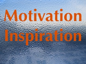 inspiration - motivation
